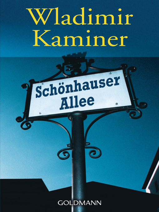 Title details for Schönhauser Allee by Wladimir Kaminer - Available